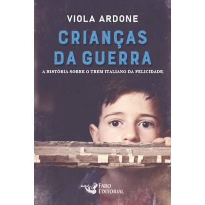 CRIANÇAS DA GUERRA