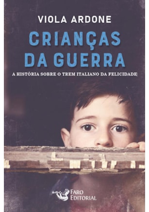 CRIANÇAS DA GUERRA