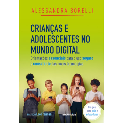CRIANÇAS E ADOLESCENTES NO MUNDO DIGITAL