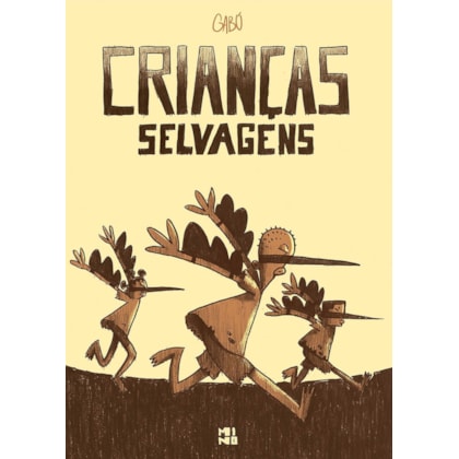 CRIANÇAS SELVAGENS