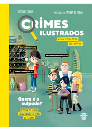 CRIMES ILUSTRADOS PARA PEQUENOS DETETIVES