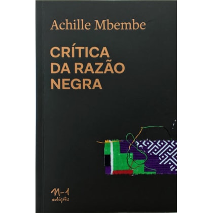 CRÍTICA DA RAZÃO NEGRA