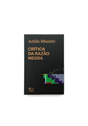 CRÍTICA DA RAZÃO NEGRA
