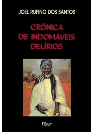 CRÔNICA DE INDOMÁVEIS DELÍRIOS