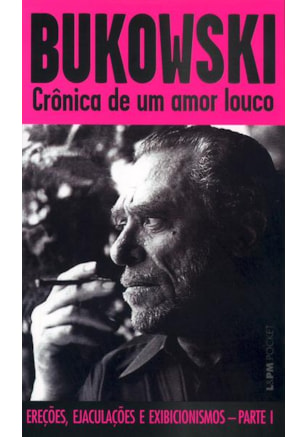 Crônica de um amor louco