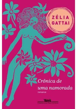 CRÔNICA DE UMA NAMORADA