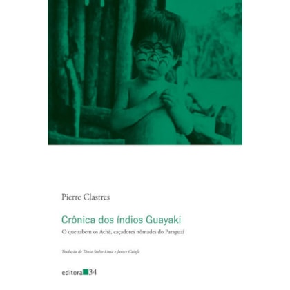CRÔNICA DOS ÍNDIOS GUAYAKI