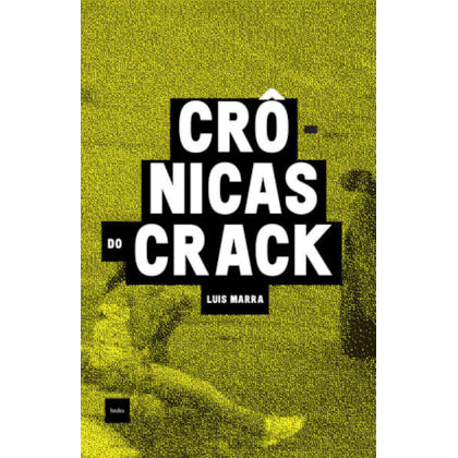 CRÔNICAS DO CRACK