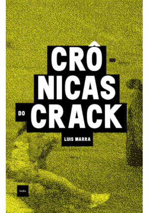 CRÔNICAS DO CRACK