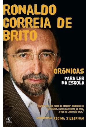 CRÔNICAS PARA LER NA ESCOLA - RONALDO CORREIA DE BRITO