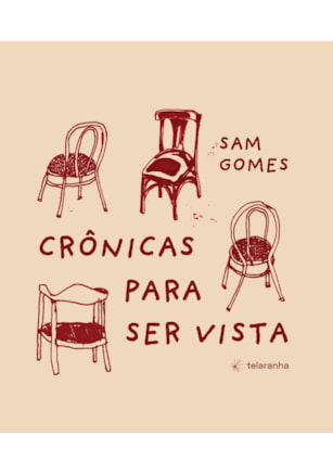 CRÔNICAS PARA SER VISTA