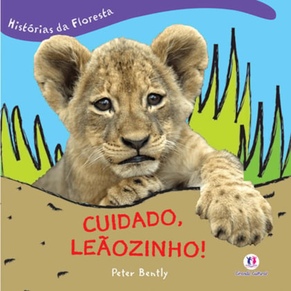 CUIDADO, LEÃOZINHO