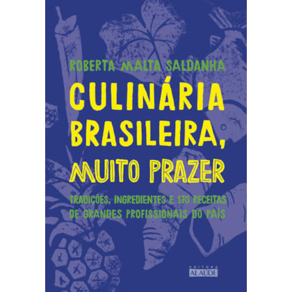 Culinária brasileira, muito prazer