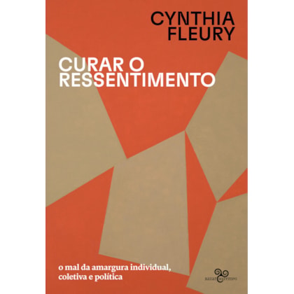 Curar o ressentimento