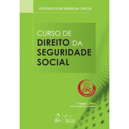 CURSO DE DIREITO DA SEGURIDADE SOCIAL