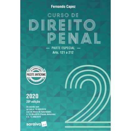 CURSO DE DIREITO PENAL - VOLUME 2 - PARTE ESPECIAL ARTS. 121 A 212