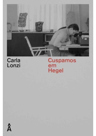 CUSPAMOS EM HEGEL – E OUTROS ESCRITOS