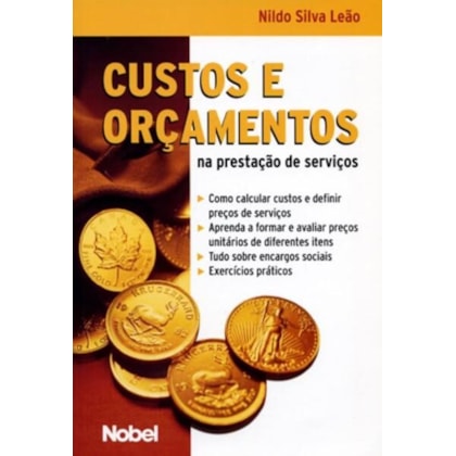 CUSTOS E ORÇAMENTOS NA PRESTAÇÃO DE SERVIÇOS