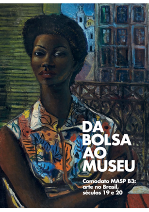 Da Bolsa ao Museu - Comodato MASP B3