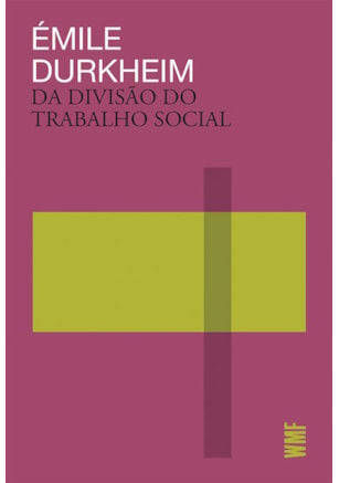 DA DIVISÃO DO TRABALHO SOCIAL