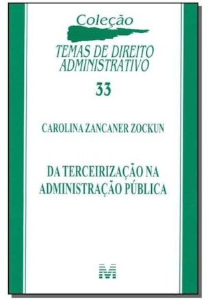 DA TERCEIRIZAÇÃO NA ADMINISTRAÇÃO PUBLICA - 1 ED./2014