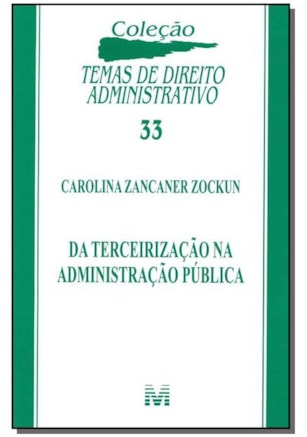 DA TERCEIRIZAÇÃO NA ADMINISTRAÇÃO PUBLICA - 1 ED./2014