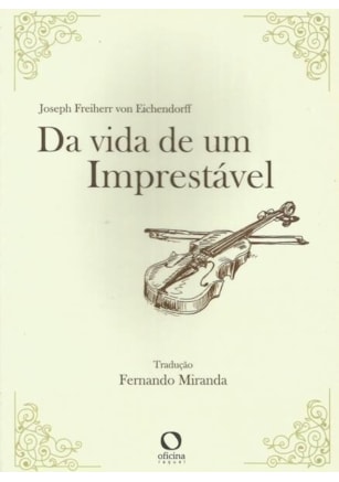 DA VIDA DE UM IMPRESTÁVEL