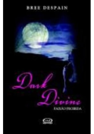 DARK DIVINE: PAIXÃO PROIBIDA