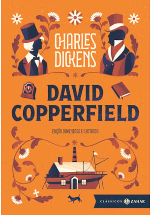 DAVID COPPERFIELD: EDIÇÃO COMENTADA E ILUSTRADA