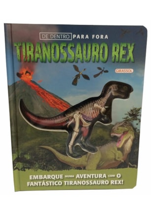 DE DENTRO PARA FORA - TIRANOSSAURO REX
