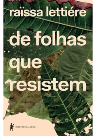DE FOLHAS QUE RESISTEM