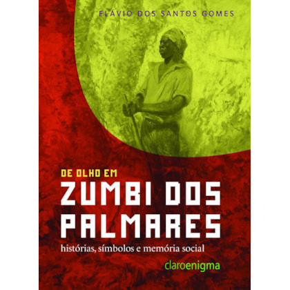 DE OLHO EM ZUMBI DOS PALMARES