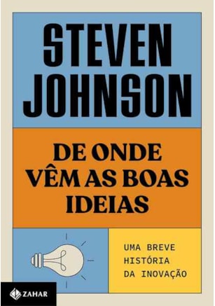 DE ONDE VÊM AS BOAS IDEIAS (NOVA EDIÇÃO)
