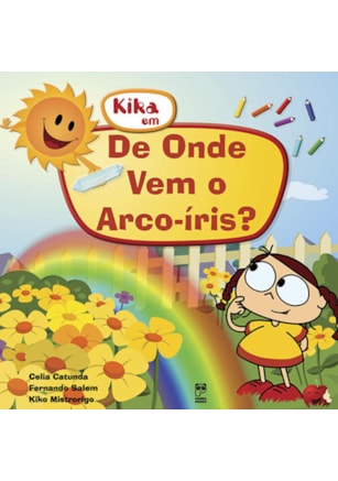 DE ONDE VEM O ARCO-ÍRIS?