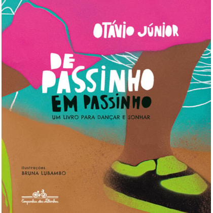 DE PASSINHO EM PASSINHO