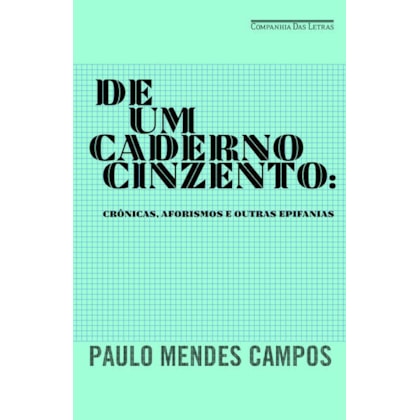 DE UM CADERNO CINZENTO