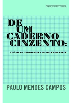 DE UM CADERNO CINZENTO