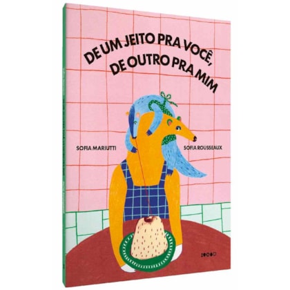 De um jeito pra você, de outro pra mim