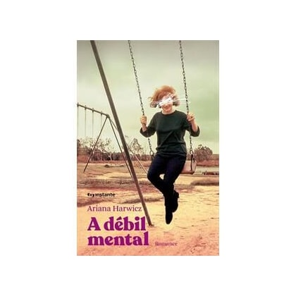 Débil mental, A