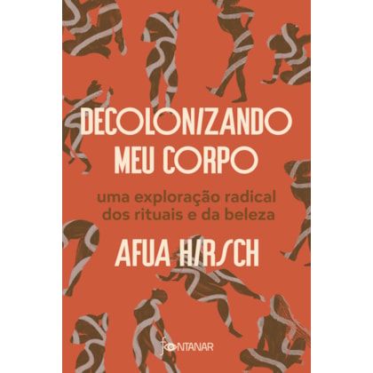DECOLONIZANDO MEU CORPO
