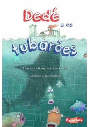 DEDÉ E OS TUBARÕES