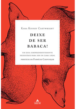 DEIXE DE SER BABACA!