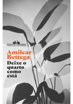 DEIXE O QUARTO COMO ESTÁ (NOVA EDIÇÃO)