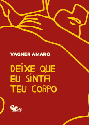 Deixe que eu sinta teu corpo