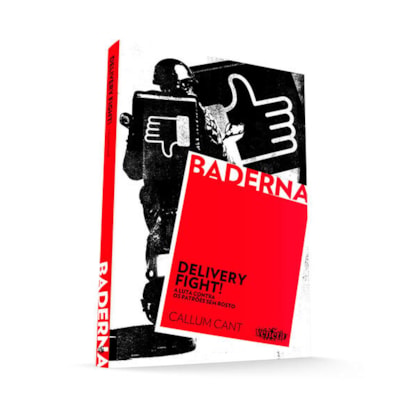 DELIVERY FIGHT! – A LUTA CONTRA OS PATRÕES SEM ROSTO
