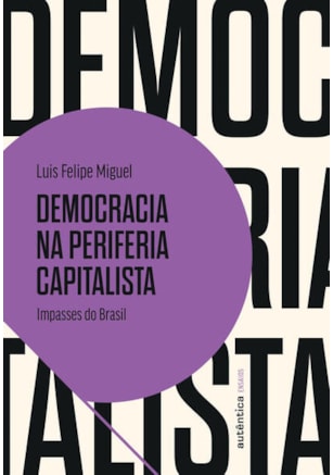 DEMOCRACIA NA PERIFERIA CAPITALISTA