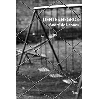 DENTES NEGROS