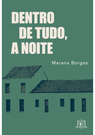 DENTRO DE TUDO, A NOITE
