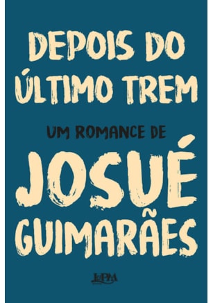Depois do último trem