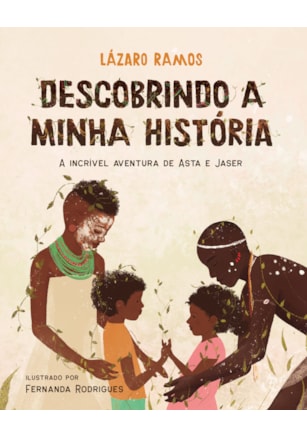 DESCOBRINDO A MINHA HISTÓRIA